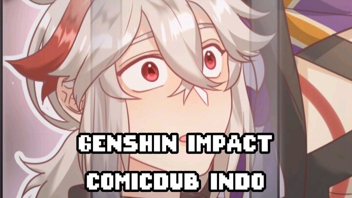 [DUB INDO] KAZUHA DI PENJARAIN GARA2 HEIZOU I GENSHIN IMPACT COMICDUB