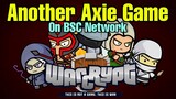 WarCrypt NFT Game Review | Axie Infinity on BSC Network | Play to Earn (Tagalog)