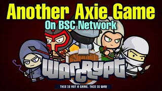 WarCrypt NFT Game Review | Axie Infinity on BSC Network | Play to Earn (Tagalog)