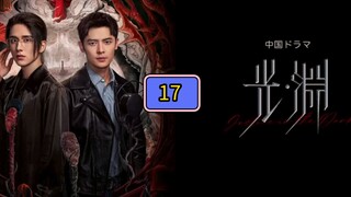 🇨🇳 (EngSub) Si_lent  Rea_ding Episode 17
