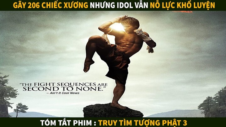 Không gì có thể làm khó được anh | Tóm tắt phim : Truy tìm Tượng Phật 3