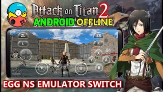 Main Game Attack On Titan 2 Di HP Android Offline Egg NS Emulator Switch Lancar 30 FPS