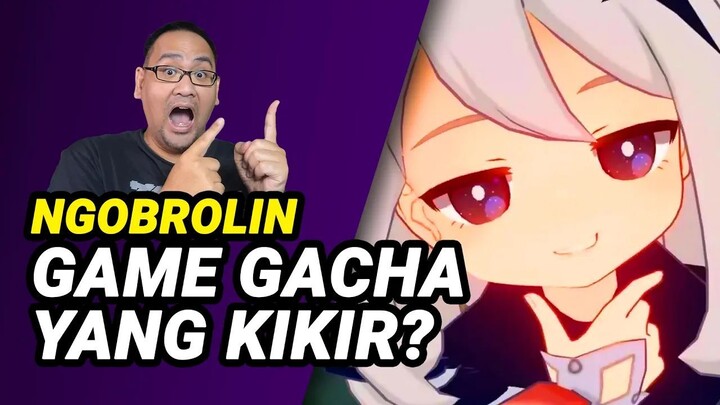 Game Gacha Yang Kikir?