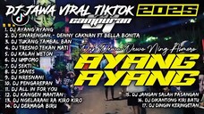 DJ AYANG AYANG TIKTOK 2025 HOTSS