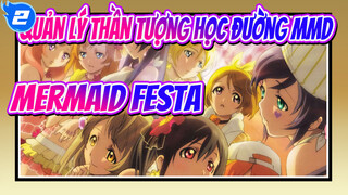 [Quản lý thần tượng học đường MMD] Mermaid festa vol.1_2