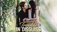Zhao Zhendong & Zuo Yi - God is a Girl (Trouble in Disguise) #dramabox