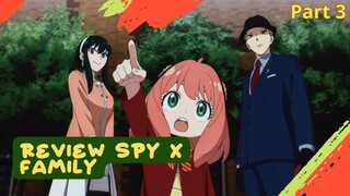 REVIEW SCENE MENARIK DI ANIME SPY X FAMILY SEASON 2 EPS 3