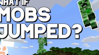 เกิดอะไรขึ้นถ้า Minecraft Mobs กระโดด