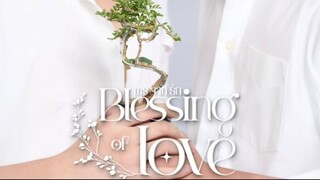 Blessings Of Love (2025) Episode 3 Eng Sub