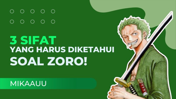 3 kebiasaan atau sifat yang harus kamu ketahui tentang si Lumut! || ONE PIECE FACT