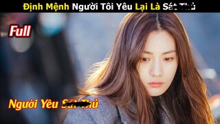 Nữ Cảnh Sát Xinh Đẹp Phải Lòng Chàng S.át Thủ Lương Thiện | Review Phim Hay