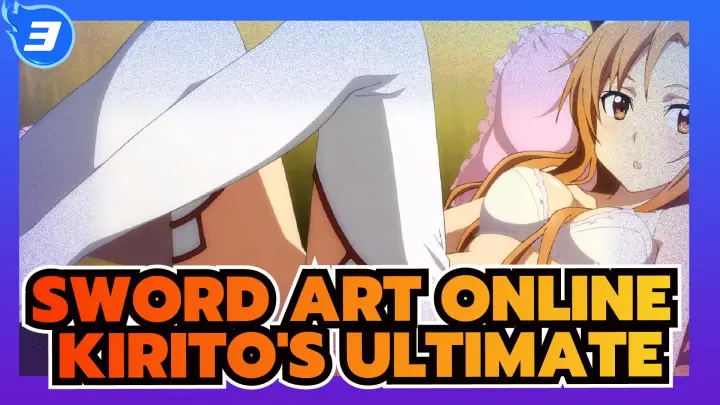 Kirito's Ultimate | Sword Art Online_3
