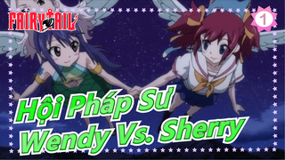 [Hội pháp sư] Hội pháp sư - Wendy Marvell VS Sherry_1