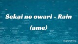sekai no owari - rain (ame) lyrics