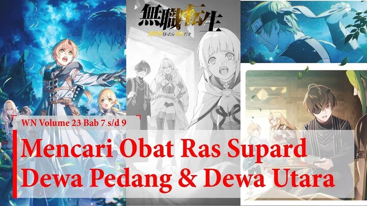 (WN Vol 23 Chapter 7-9) Serangan Dadakan 2 Dewa Sekaligus - Mushoku Tensei Indon