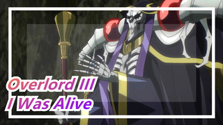 Overlord III - AMV - I Was Alive