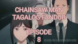 CHAINSAW MAN EPISODE 8(TAGALOG FANDUB)