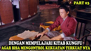 DENGAN MEMPELAJARI BANYAK KITAB KUNGFU MEMBUAT KEKUATANNYA BISA DIKENDALIKAN | Alur Cerita Film