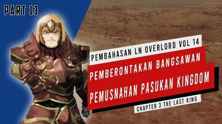 Pembahasan Light Novel Overlord Volume 14  (Part 13) #Overlord