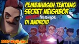 PEMBAHASAN TENTANG SECRET NEIGHBOR DI ANDROID