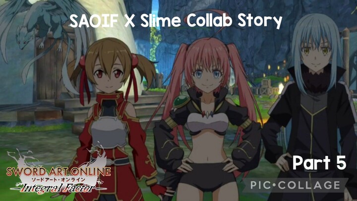 SAOIF X Slime Collab Story Part 5