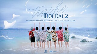 [Vietsub Full EP0] Trại hè thời đại 2 - VLOG chuyến du lịch