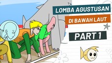 Lomba Agustusan di Bawah Laut (Part 1)