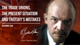 Lenin V.I. — The Trade Unions, The Present Situation And Trotsky's Mistakes (12.