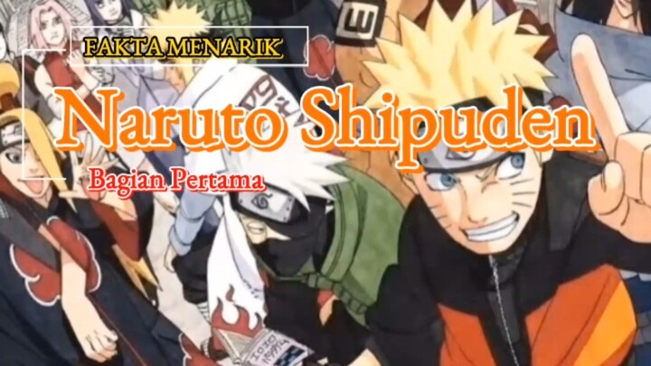 Fakta menarik film anime Naruto shipuden. Bagian pertama.