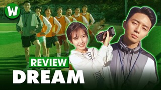 Review DREAM (Đội Bóng Trong Mơ) | Phim Hài Thể Thao Của Park Seo Joon & IU Trên Netflix