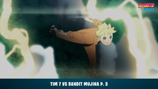 Teknik Gabungan Boruto, Sarada dan Mitsuki! Tim 7 vs Bandit Mujina Part 3