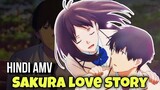 Sakura love story hindi song anime amv in hindi Anime Edit love song #anime #animeedit #amv #naruto
