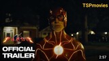 The Flash - 2023 (OFFICIAL TRAILER)