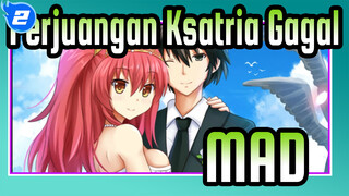 [Perjuangan Ksatria Gagal] Pengakuan Menghangatkan Hati| MAD Keren| Jangan Lewatkan!_2