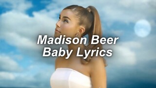 Madison Beer - Baby (Lyrics)