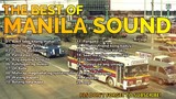 The Best Of Manila Sounds Non-stop Classic Hits 70's, 80's, 90's