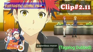 Food War: Shokugeki Soma: Episode02 | Clip2.11 (Tagalog Dubbed)