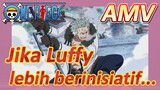 [One Piece] AMV |Jika Luffy lebih berinisiatif...