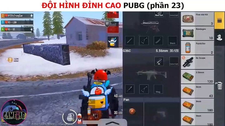 Đội hình đỉnh cao Pubg (p23)