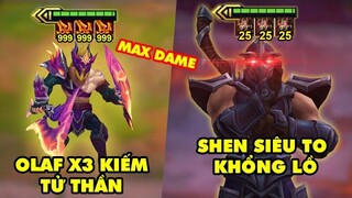 TOP khoảnh khắc điên rồ nhất Đấu Trường Chân Lý 143: Olaf X3 Kiếm Tử Thần max dame, Shen khổng lồ