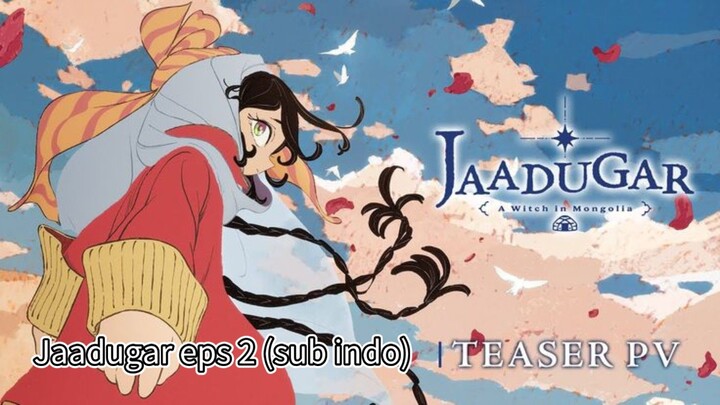 Jaadugar eps 2 (sub indo)