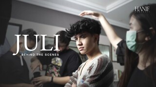 Hanif Andarevi - Juli | Behind The Scene