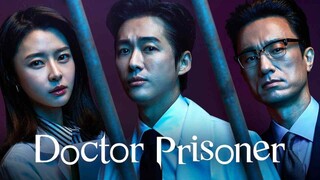 Doctor Prisoner (2019) คุกคลั่งแค้น ตอนที่ 06