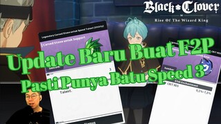 🔥Update Baru🔥 F2P Pasti Punya Batu Speed 3‼️[Black Clover Mobile]