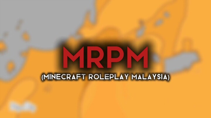 MRPM opening 70% siap (Minecraft roleplay Malaysia).Kalau berminat boleh join