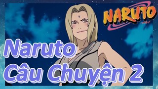 Naruto Câu Chuyện 2