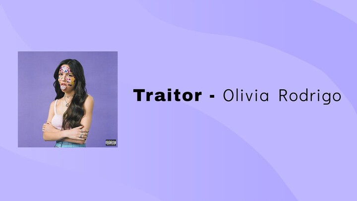 Olivia Rodrigo  - Traitor  (Lirik Terjemahan)
