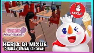 DIBULLY  TEMAN SEKOLAH!! TARASHI KERJA DI MIXUE Part. 2 - SAKURA SCHOOL SIMULATOR