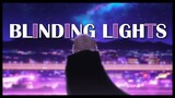 Call of the Night『AMV』~ Blinding Lights