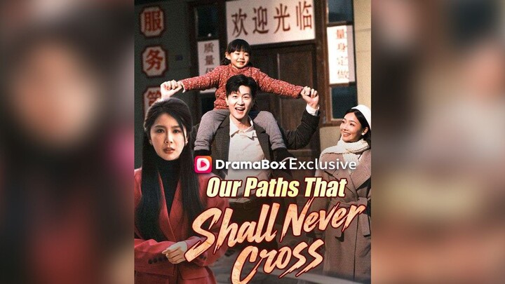 Our Paths That Shall Never Cross : English Dubbed